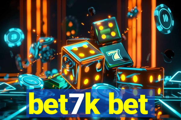 bet7k bet